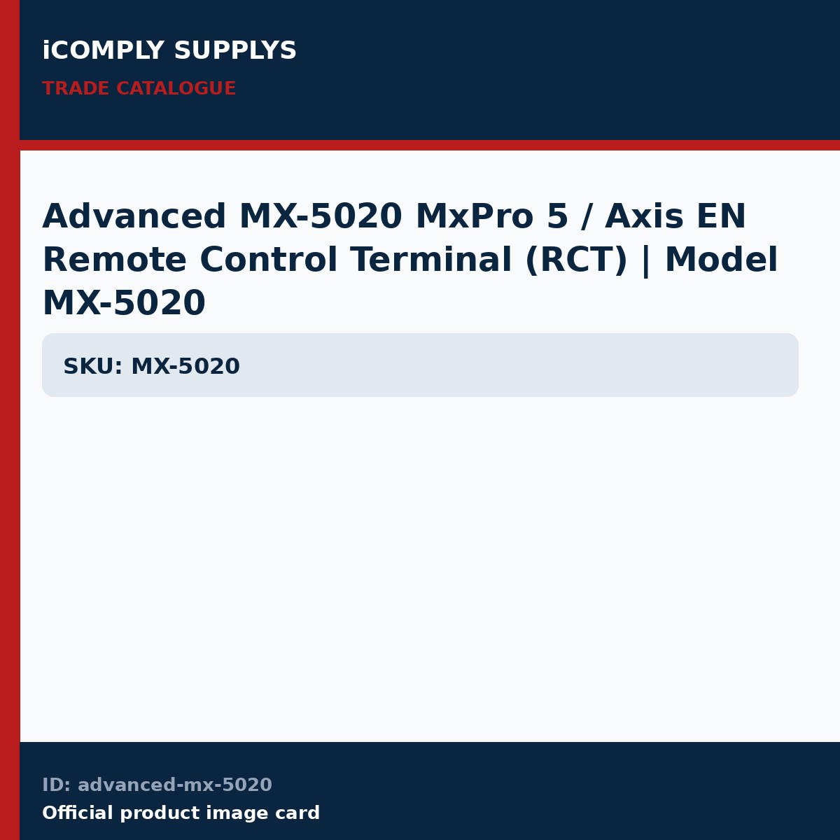 Advanced MX-5020 MxPro 5 / Axis EN Remote Control Terminal (RCT) | Model MX-5020