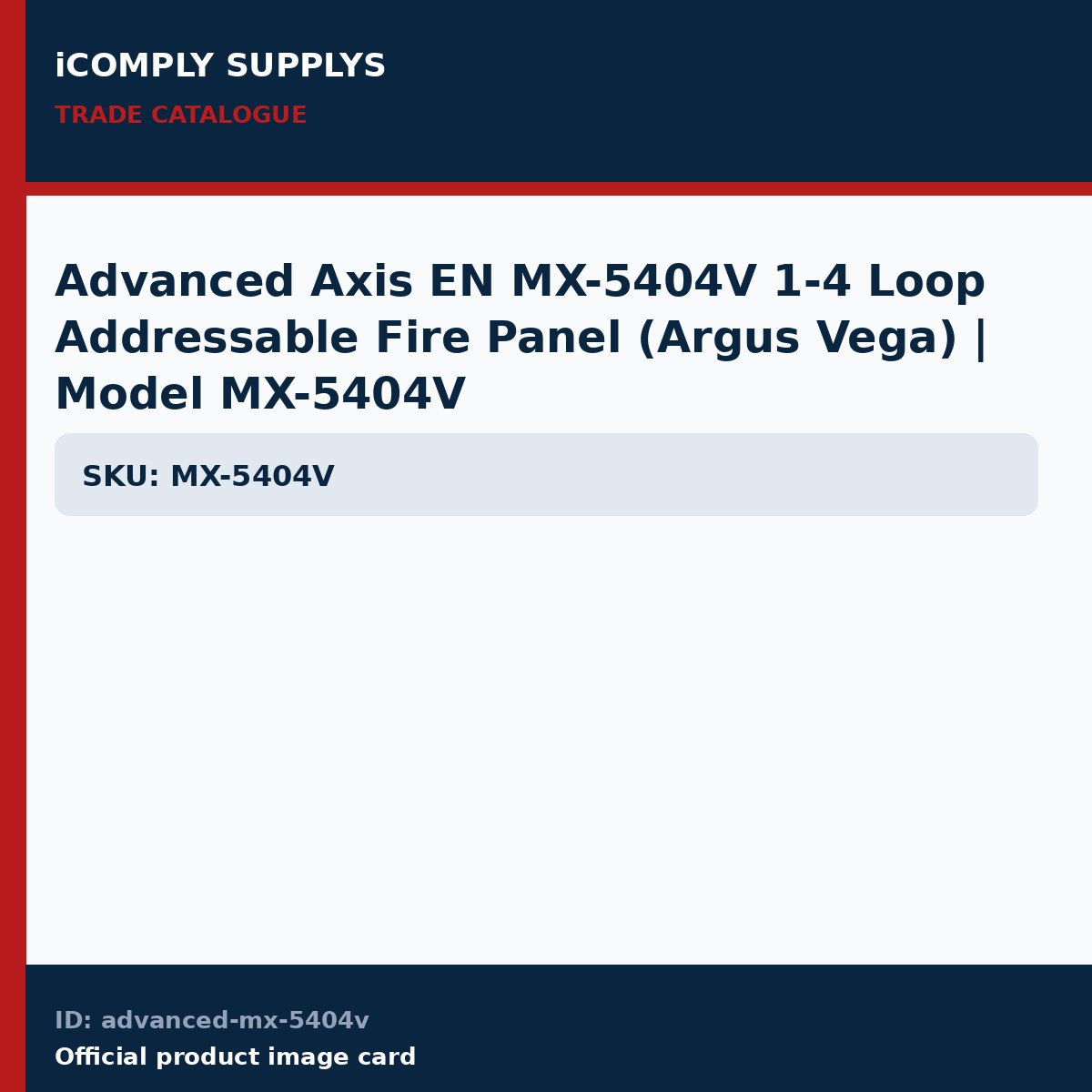 Advanced Axis EN MX-5404V 1-4 Loop Addressable Fire Panel (Argus Vega) | Model MX-5404V